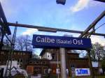 sachen-anhalt/335288/bahnhofsnamensschild-calbesaale-ost-am-140414 Bahnhofsnamensschild Calbe(Saale) Ost am 14.04.14